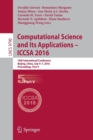 Computational Science and Its Applications – ICCSA 2016 : 16th International Conference, Beijing, China, July 4-7, 2016, Proceedings, Part V - Book