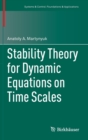 Stability Theory for Dynamic Equations on Time Scales - Book