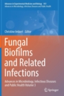 Fungal Biofilms and related infections : Advances in Microbiology, Infectious Diseases and Public Health Volume 3 - Book