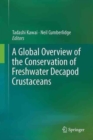 A Global Overview of the Conservation of Freshwater Decapod Crustaceans - Book