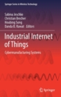 Industrial Internet of Things : Cybermanufacturing Systems - Book