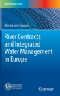 River Contracts and Integrated Water Management in Europe - Book