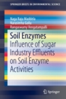 Soil Enzymes : Influence of Sugar Industry Effluents on Soil Enzyme Activities - Book