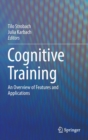 Cognitive Training : An Overview of Features and Applications - Book