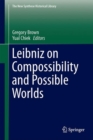 Leibniz on Compossibility and Possible Worlds - eBook