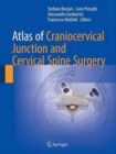 Atlas of Craniocervical Junction and Cervical Spine Surgery - Book