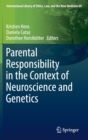Parental Responsibility in the Context of Neuroscience and Genetics - Book