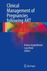 Clinical Management of Pregnancies following ART - Book
