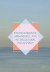Transcendence, Immanence, and Intercultural Philosophy - Book