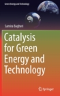 Catalysis for Green Energy and Technology - Book