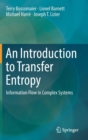 An Introduction to Transfer Entropy : Information Flow in Complex Systems - Book