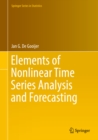 Elements of Nonlinear Time Series Analysis and Forecasting - eBook