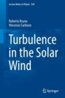 Turbulence in the Solar Wind - Book