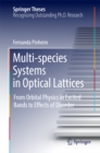 Multi-species Systems in Optical Lattices : From Orbital Physics in Excited Bands to Effects of Disorder - eBook