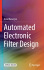 Automated Electronic Filter Design - Book
