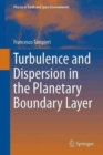 Turbulence and Dispersion in the Planetary Boundary Layer - Book