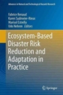 Ecosystem-Based Disaster Risk Reduction and Adaptation in Practice - Book