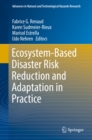Ecosystem-Based Disaster Risk Reduction and Adaptation in Practice - eBook