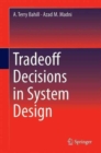Tradeoff Decisions in System Design - Book