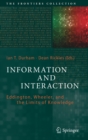 Information and Interaction : Eddington, Wheeler, and the Limits of Knowledge - Book