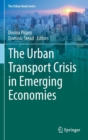 The Urban Transport Crisis in Emerging Economies - Book