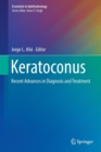 Keratoconus : Recent Advances in Diagnosis and Treatment - Book