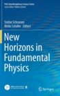 New Horizons in Fundamental Physics - Book