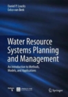 Water Resource Systems Planning and Management : An Introduction to Methods, Models, and Applications - Book