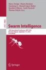 Swarm Intelligence : 10th International Conference, ANTS 2016, Brussels, Belgium, September 7-9, 2016, Proceedings - Book