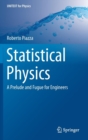 Statistical Physics : A Prelude and Fugue for Engineers - Book