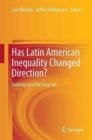 Has Latin American Inequality Changed Direction? : Looking Over the Long Run - Book