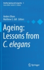 Ageing: Lessons from C. Elegans - Book