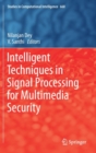 Intelligent Techniques in Signal Processing for Multimedia Security - Book