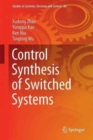 Control Synthesis of Switched Systems - Book