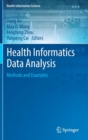 Health Informatics Data Analysis : Methods and Examples - Book