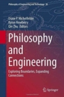 Philosophy and Engineering : Exploring Boundaries, Expanding Connections - Book