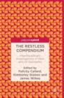 The Restless Compendium : Interdisciplinary Investigations of Rest and Its Opposites - Book