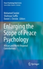 Enlarging the Scope of Peace Psychology : African and World-Regional Contributions - Book