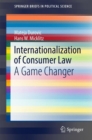 Internationalization of Consumer Law : A Game Changer - Book