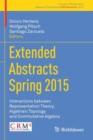 Extended Abstracts Spring 2015 : Interactions between Representation Theory, Algebraic Topology and Commutative Algebra - Book