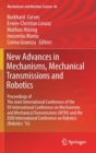 New Advances in Mechanisms, Mechanical Transmissions and Robotics : Proceedings of The Joint International Conference of the XII International Conference on Mechanisms and Mechanical Transmissions (MT - Book