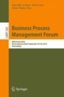 Business Process Management Forum : BPM Forum 2016, Rio de Janeiro, Brazil, September 18-22, 2016, Proceedings - Book