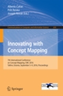Innovating with Concept Mapping : 7th International Conference on Concept Mapping, CMC 2016, Tallinn, Estonia, September 5-9, 2016, Proceedings - eBook