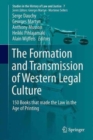 The Formation and Transmission of Western Legal Culture : 150 Books That Made the Law in the Age of Printing - Book