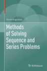 Methods of Solving Sequence and Series Problems - Book
