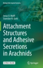 Attachment Structures and Adhesive Secretions in Arachnids - Book