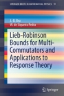 Lieb-Robinson Bounds for Multi-Commutators and Applications to Response Theory - Book