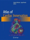 Atlas of Cardiac Innervation - Book