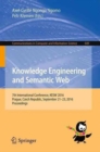 Knowledge Engineering and Semantic Web : 7th International Conference, KESW 2016, Prague, Czech Republic, September 21-23, 2016, Proceedings - Book