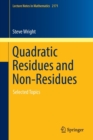 Quadratic Residues and Non-Residues : Selected Topics - Book